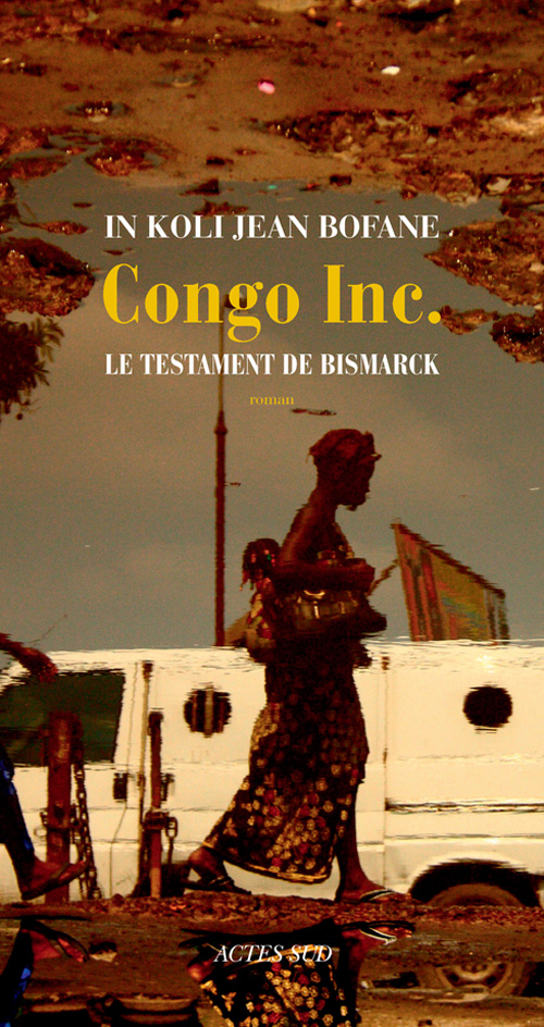 Congo Inc : Le testament de Bismarck