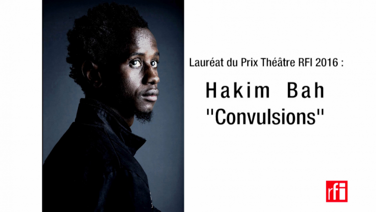 Prix Théâtre RFI 2016, le Guinéen Hakim Bah