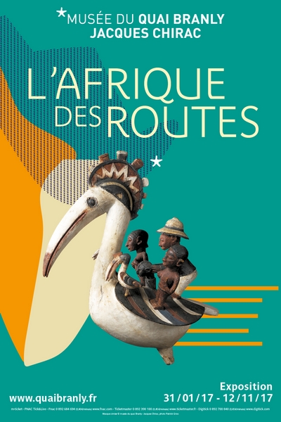 Affiche exposition "l'Afrique des Routes" au Musée du Quai Branly-Jacques Chirac-avec la participation de Gabriel Kinsa