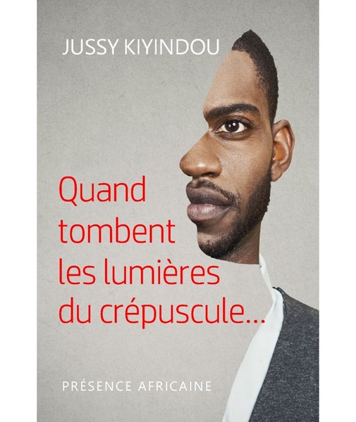 Visuel du premier roman de Jussy Kiyindou, lauréat du Prix Sylvain Bemba