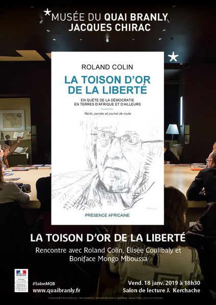 Visuel Roland Colin au Musée Quai Branly Jacques Chirac à l'occasion de la présentation  La toison d’or de la liberté (éditions Présence africaine, 2018)
