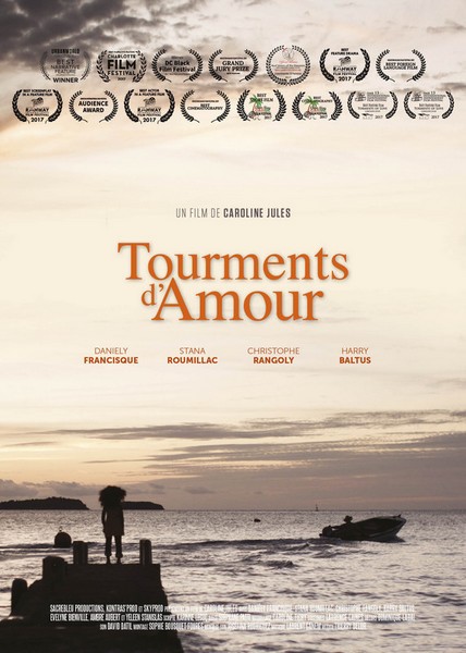 Affiche du film Tourments d'amour, premier prix du meilleur long métrage fiction remporté par la Guadeloupéenne Caroline Jules au 15ème FIFP à Cannes
