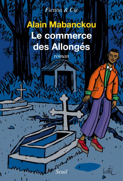 Couverture Le commerce des allongés, Alain Mabanckou