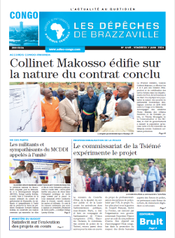 Les Dépêches de Brazzaville : Édition brazzaville du 07 juin 2024