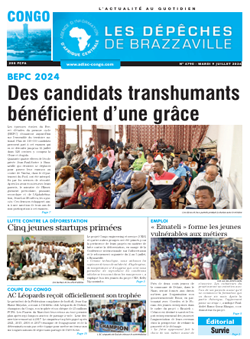 Les Dépêches de Brazzaville : Édition brazzaville du 09 juillet 2024