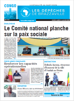 Les Dépêches de Brazzaville : Édition brazzaville du 21 janvier 2025