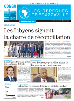 Les Dépêches de Brazzaville : Édition brazzaville du 17 février 2025