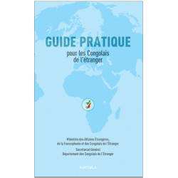 Couverture Guide Pratique pour les Congolais de l'étranger de Jean Philippe Ngakosso
