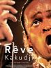 La pochette du documentaire Rêve Kakudji