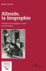 Couverture essai Allende, la biographie, traduit par Luis Dapelo